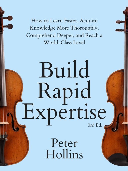 Title details for Build Rapid Expertise by Peter Hollins - Available